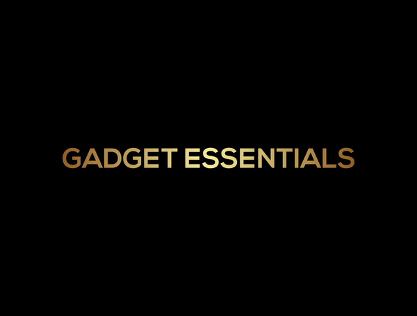 Gadget Essentials